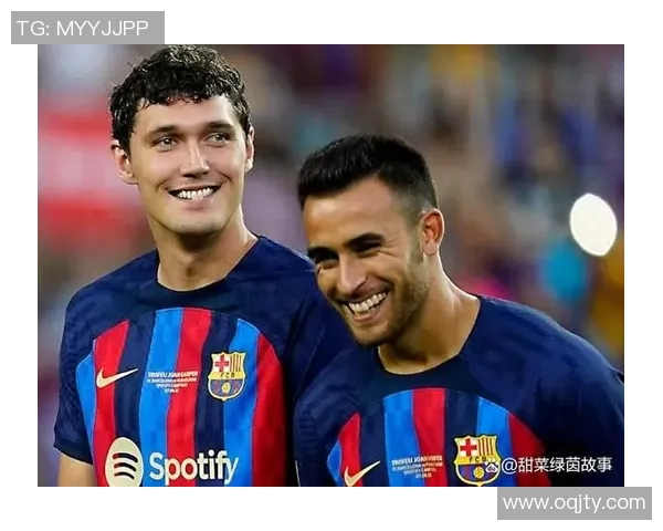 西甲豪门巴塞罗那宣布签约新后卫，球迷期待他的表现